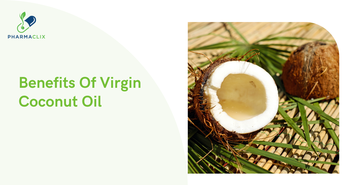 Benefits Of Virgin Coconut Oil